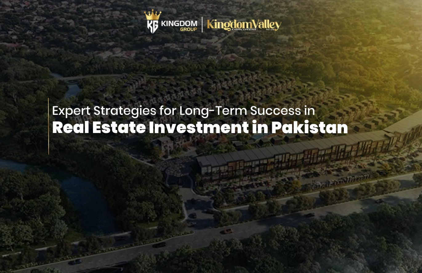 Long-Term Success in Real Estate Investment Pakistan