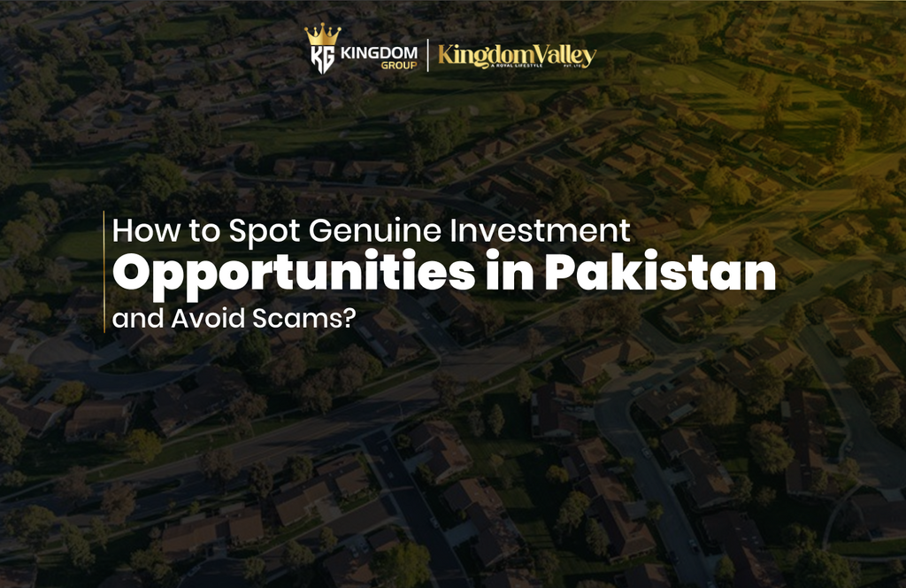 How to Spot Genuine Investment Opportunities in Pakistan and Avoid Scams?