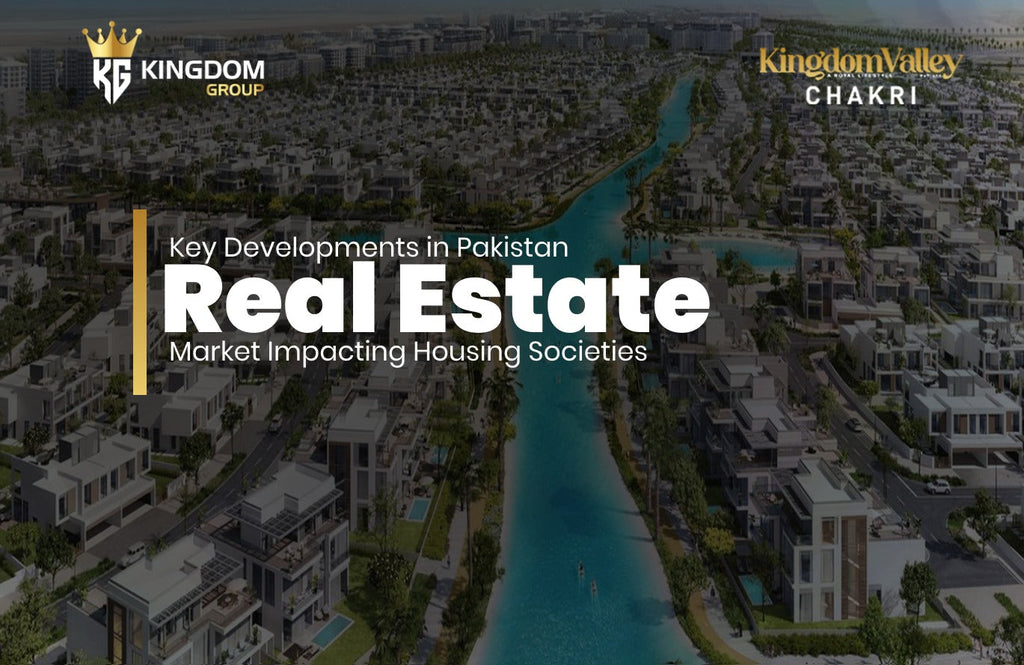 Key Developments in Pakistan Real Estate Market Impacting Housing Societies